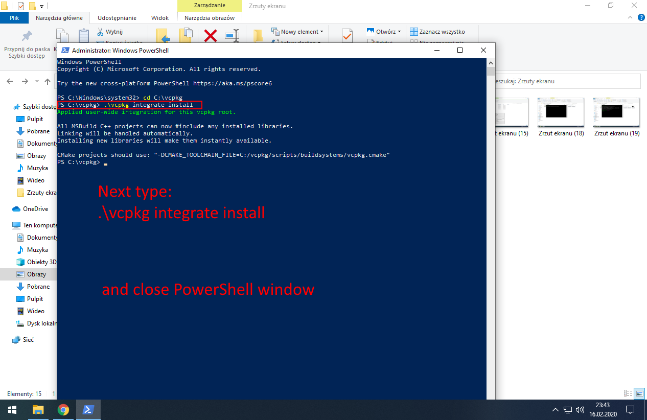 In console type: .\vcpkg integrate install